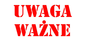 Uwaga ważne