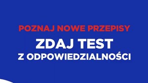 Zdaj test z odpowiedzialności