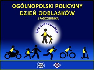 Świeć Przykładem - Noś Odblaski!