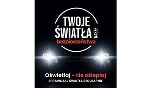 „Twoje światła – Nasze bezpieczeństwo”