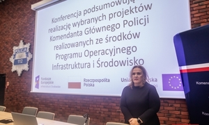 Podsumowanie projektów Komendanta Głównego Policji realizowanych ze środków programu operacyjnego Infrastruktura i Środowisko