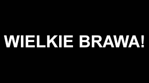 Wielkie brawa