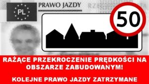 Znak terenu zabudowanego, ograniczenia prędkości do 50km/h i informacja o zabranych kolejnych prawach jazdy.